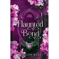 Haunted Bond: A Paranormal Reverse Harem Sequel