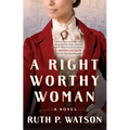 A Right Worthy Woman