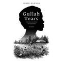 Gullah Tears: The Enslaved Souls of Charleston