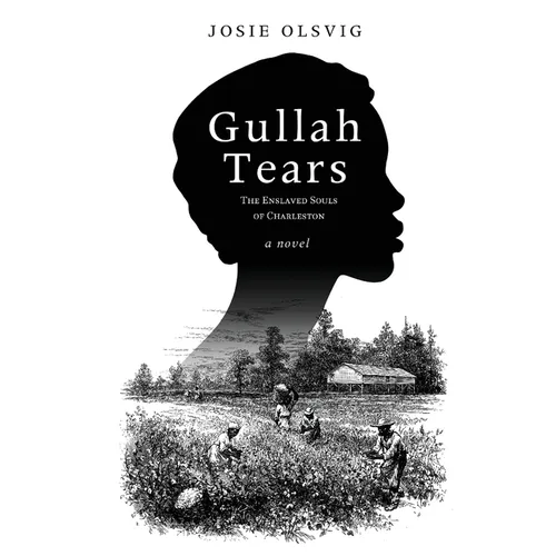 Gullah Tears: The Enslaved Souls of Charleston