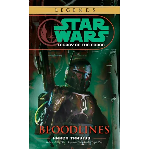 Bloodlines: Star Wars Legends (Legacy of the Force)