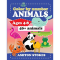 Color by number: Animals: For ages 4-8