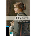 Oxford Bookworms Library: Level 5: : Little Dorrit
