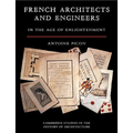 French Architects and Engineers in the Age of Enlightenment