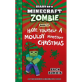 Diary of a Minecraft Zombie Book 32: Have Yourself a Mouldy Minecraft Christmas