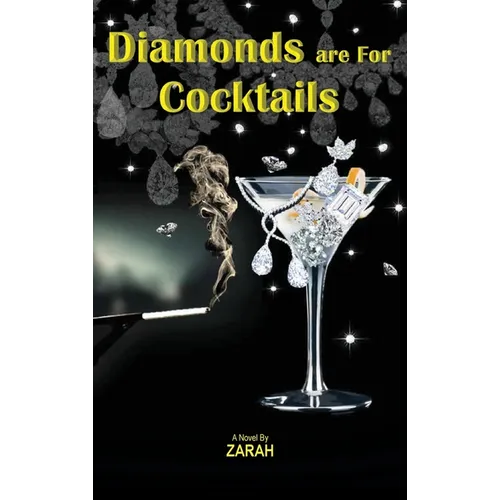 Diamonds are For Cocktails