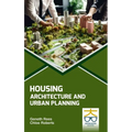 Housing: Architecture and Urban Planning