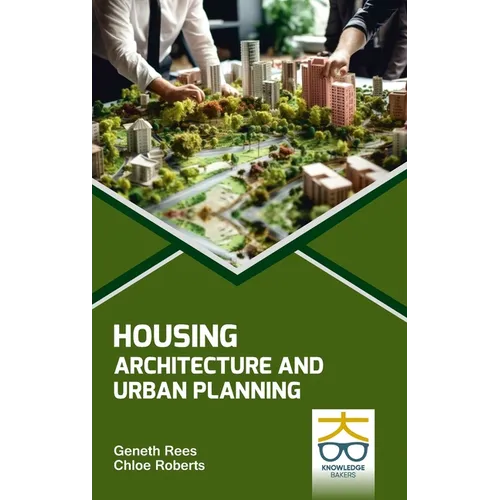 Housing: Architecture and Urban Planning