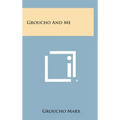 Groucho and Me