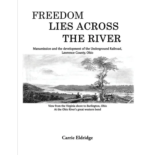 Freedom Lies Across the River