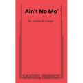 Ain't No Mo'