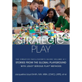 Strategic Play: with LEGO(R) SERIOUS PLAY(R) methods
