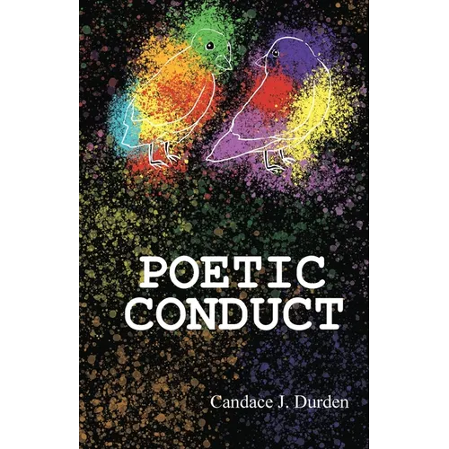 Poetic Conduct