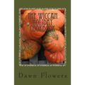 The Wiccan Holiday Cookbook