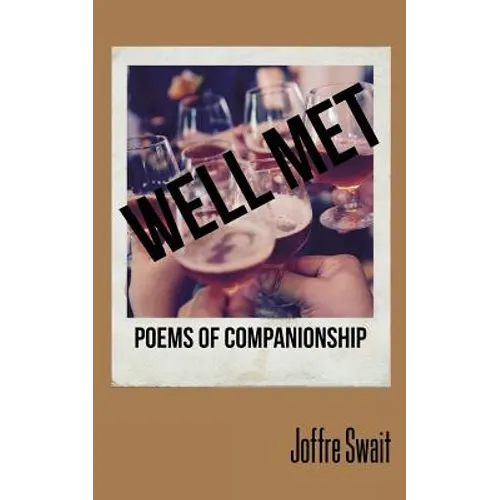 Well Met: Poems of Companionship
