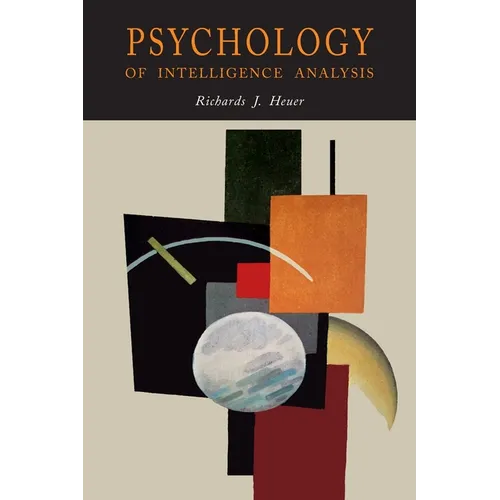 Psychology of Intelligence Analysis