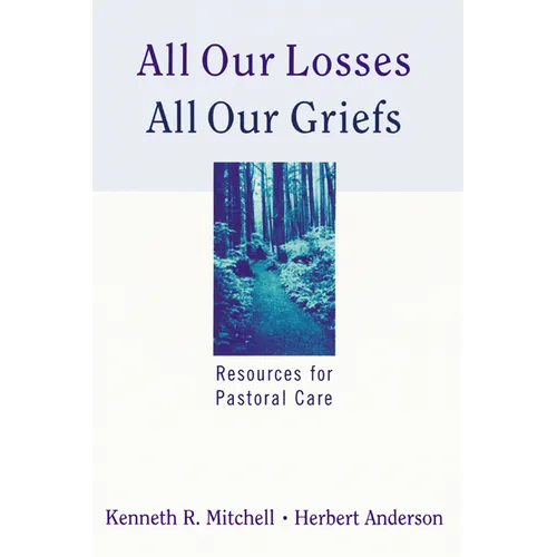 All Our Losses All Our Griefs