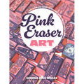 Pink Eraser Art: The Ultimate Guide to Carving Incredible Eraser Stamps