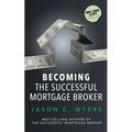 Becoming the Successful Mortgage Broker