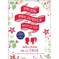Pride and Prejudice and Mistletoe