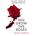 Red Grow the Roses