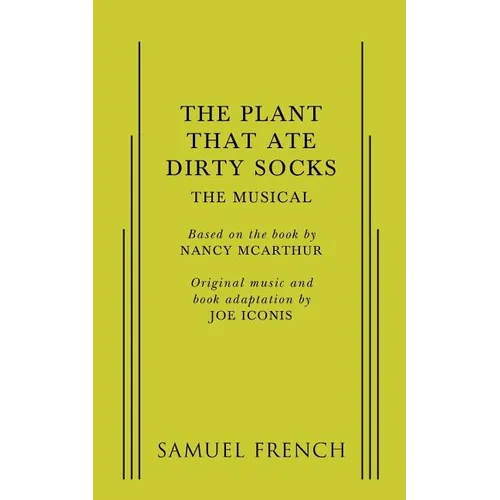 Plant That Ate Dirty Socks, The: The Musical