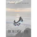 Holding HIV: Poems of HOPE