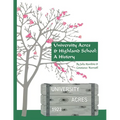 University Acres & Highland School: A History