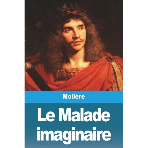 Le Malade imaginaire