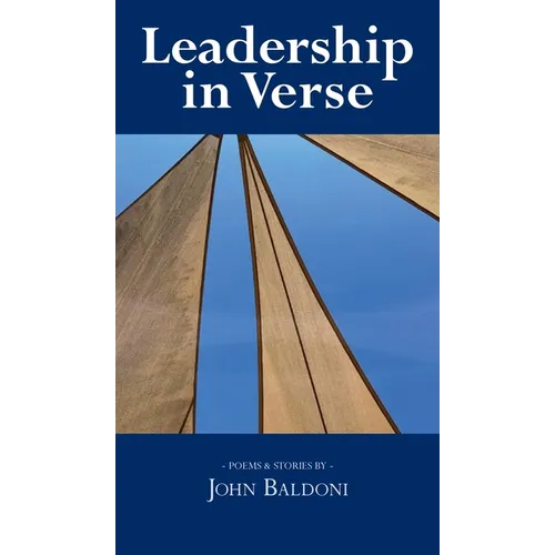 Leadership in Verse: Poems & Stories
