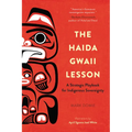 The Haida Gwaii Lesson: A Strategic Playbook for Indigenous Sovereignty