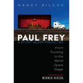 Paul Frey: A Story Never Predicted