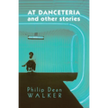 At Danceteria and Other Stories