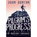 The Pilgrim's Progress in Modern Language