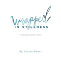 Wrapped in Stillness: A Personal Retreat Guide