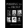 Pushing to the Front, Fully Illustrated
