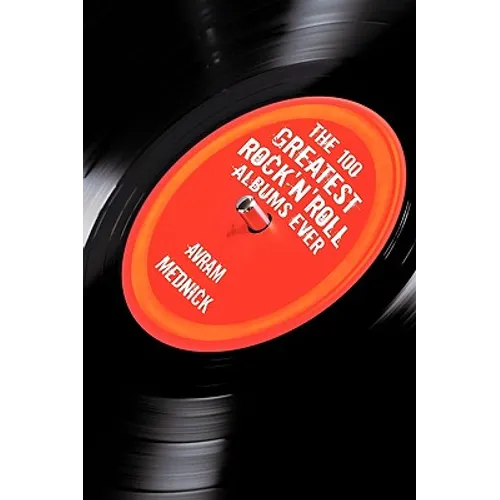 The 100 Greatest Rock'n'Roll Albums Ever