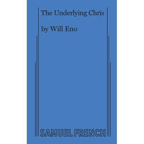 The Underlying Chris