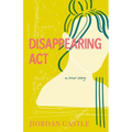 Disappearing ACT: A True Story