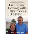 Living and Loving with Parkinson's Disease: Our Partnership Through a 45-Year Journey