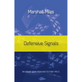 Defensive Signals