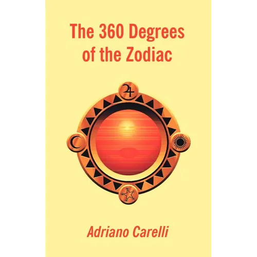The 360 Degrees of the Zodiac