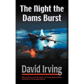 The Night the Dams Burst