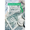 Finanzas Familiares: Mayordomia Integral