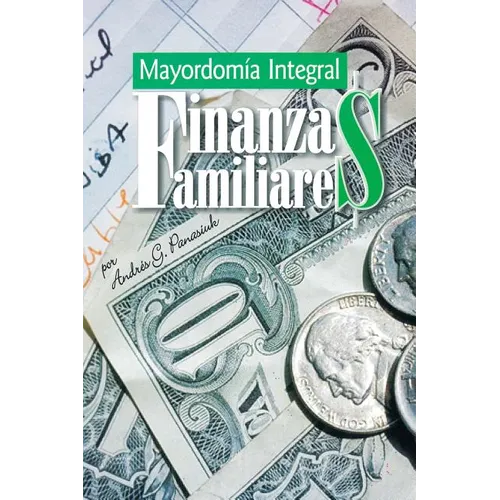 Finanzas Familiares: Mayordomia Integral