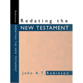 Redating the New Testament