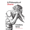 A Philosophy of Shame: A Revolutionary Emotion