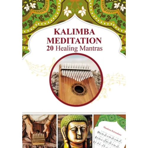 Kalimba Meditation 20 Healing Mantras
