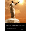 On the Shortness of Life