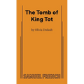 The Tomb of King Tot